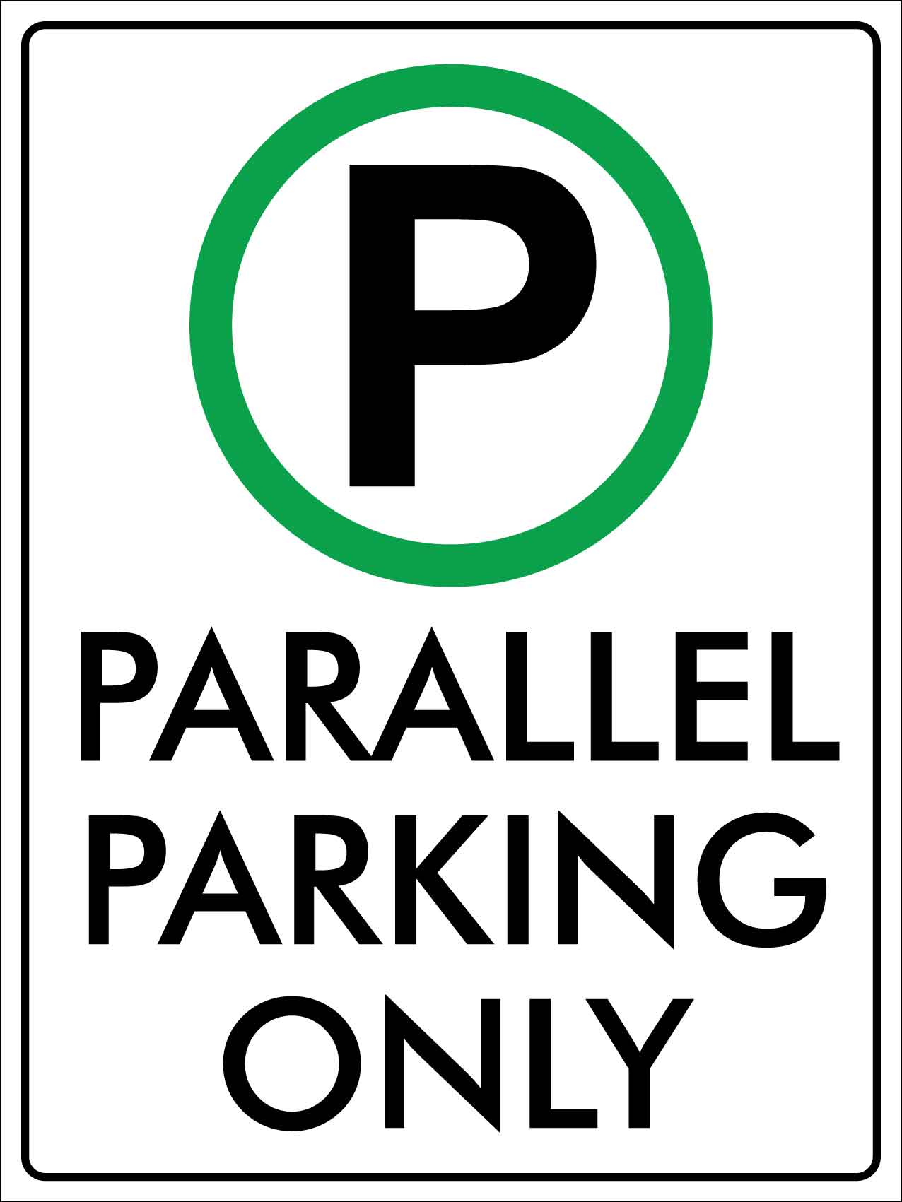 Parallel Parking Only Sign