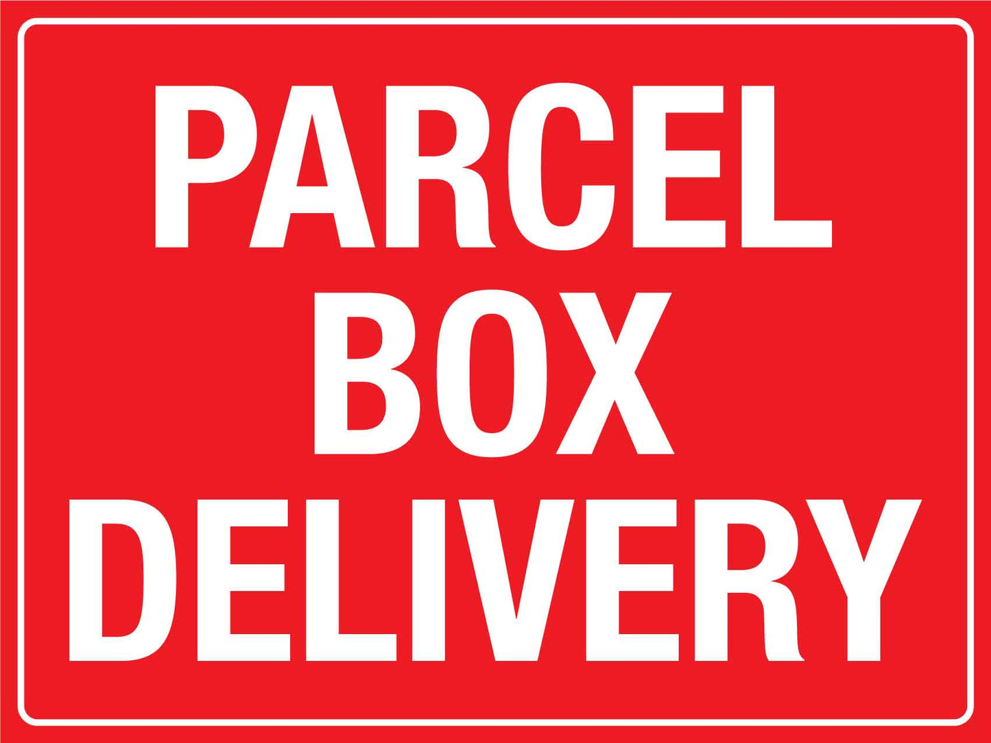 Parcel Box Delivery Sign