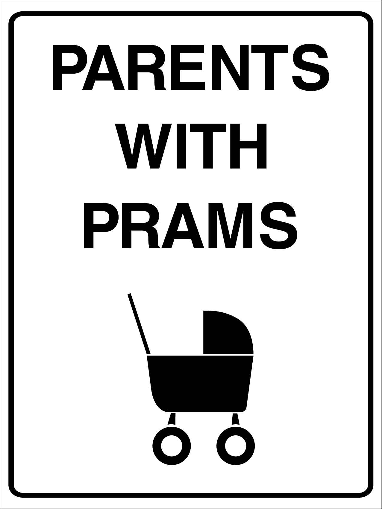 Parents With Prams Sign
