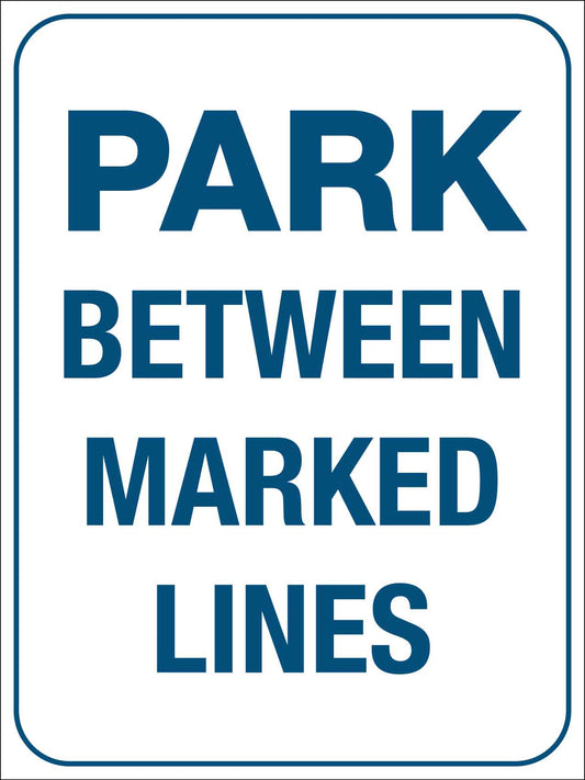 Park Between Marked Lines Sign