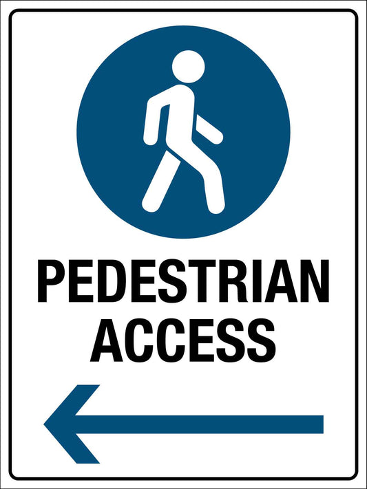 Pedestrian Access Left Arrow Sign