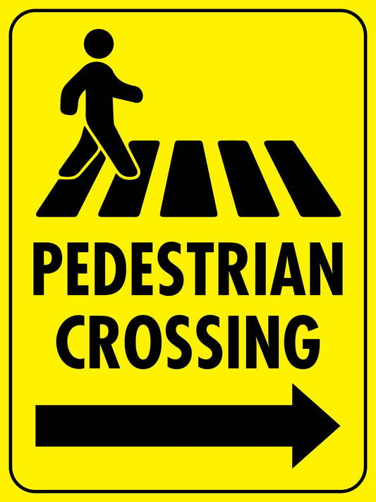 Pedestrian Crossing Right Arrow Sign