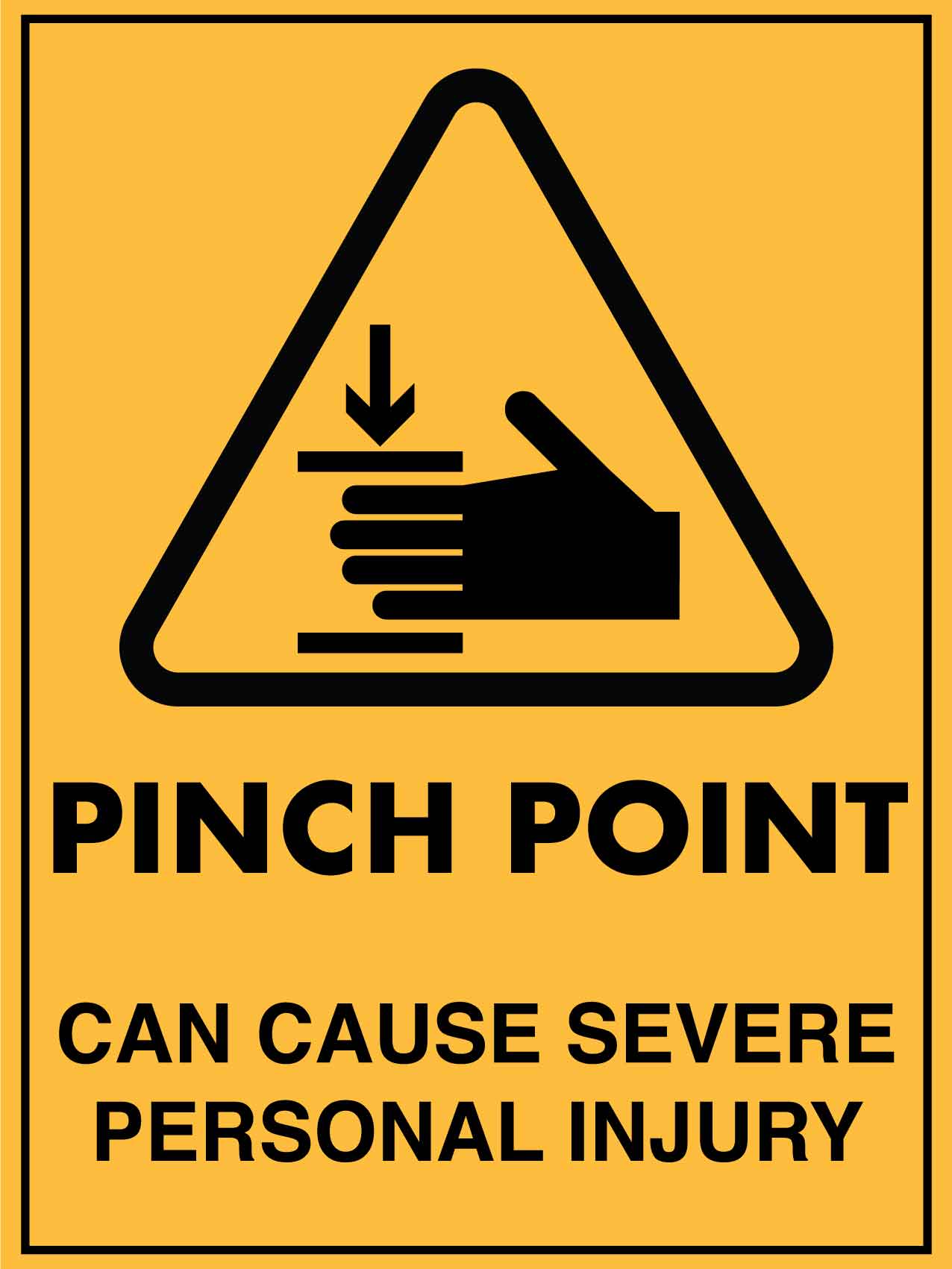 Pinch Point Can Cause Severe Personal Injury Hand Sign