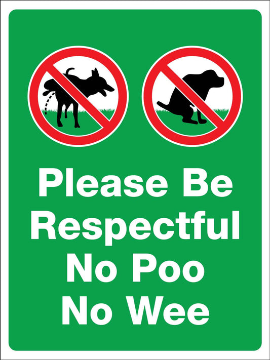 Please Be Respectful No Poo No Wee Sign