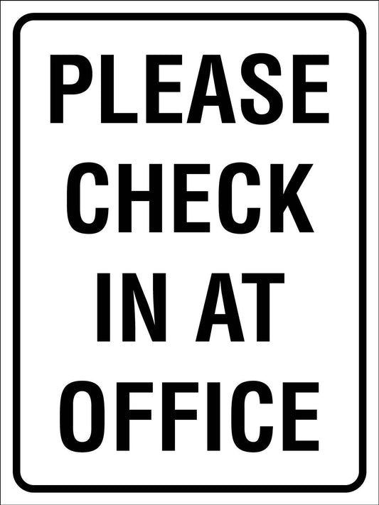 Please Check In At Office Sign