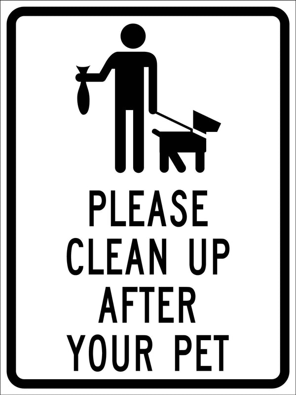 Please Clean Up After Your Pet Sign – New Signs