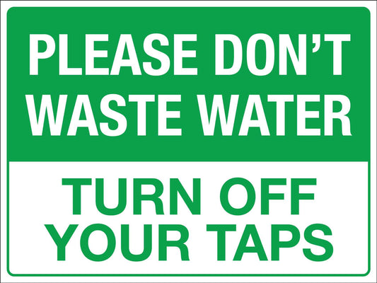 Please Dont Waste Water Sign