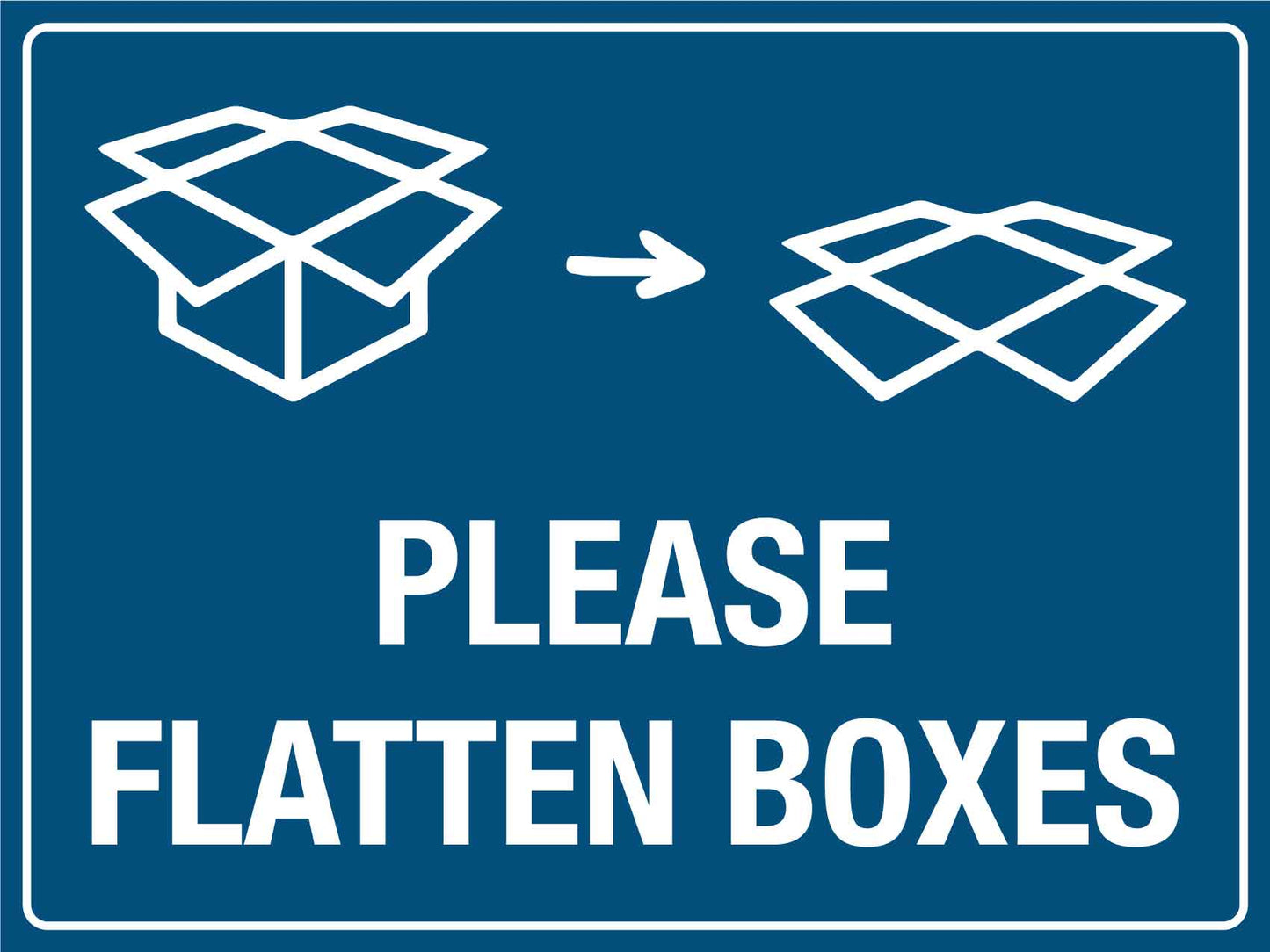 Please Flatten Boxes Sign – New Signs