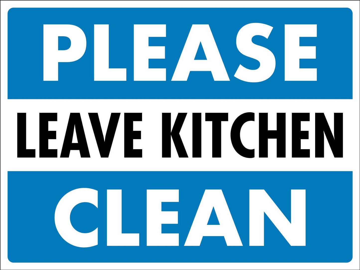 Please Leave Kitchen Clean Sign