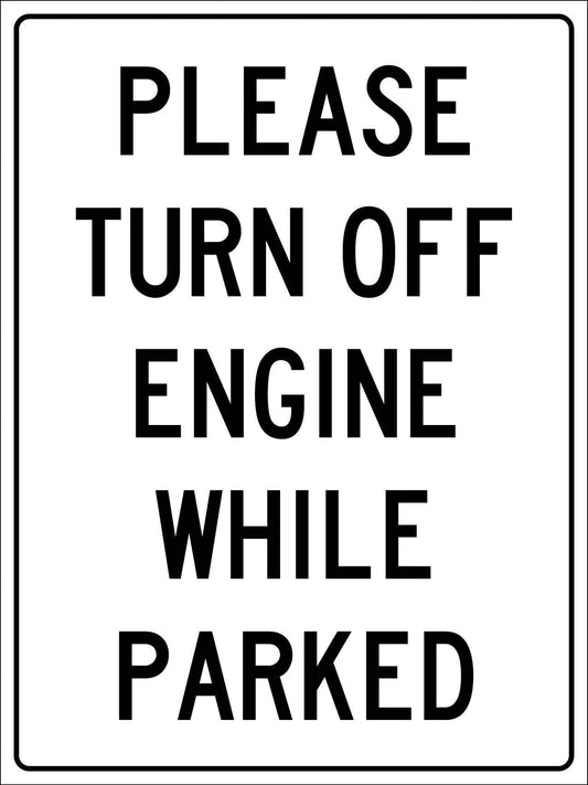 Please Turn Off Engine While Parked Sign
