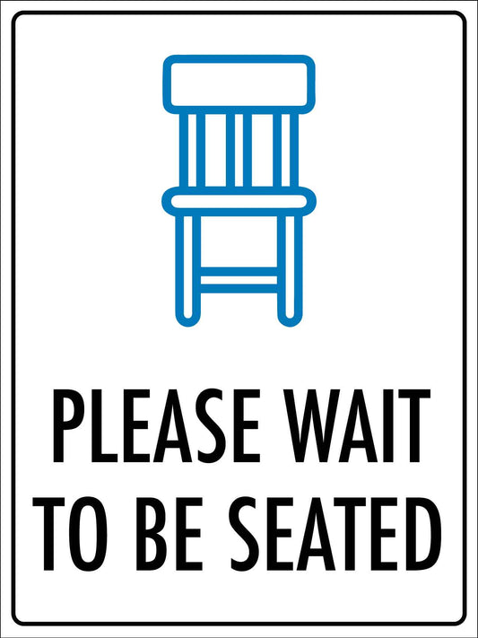Please Wait To Be Seated Icon Sign
