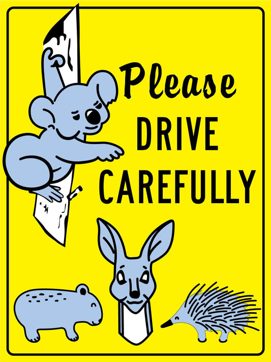 Please Drive Carefully Wildlife Animal Bright Yellow Sign