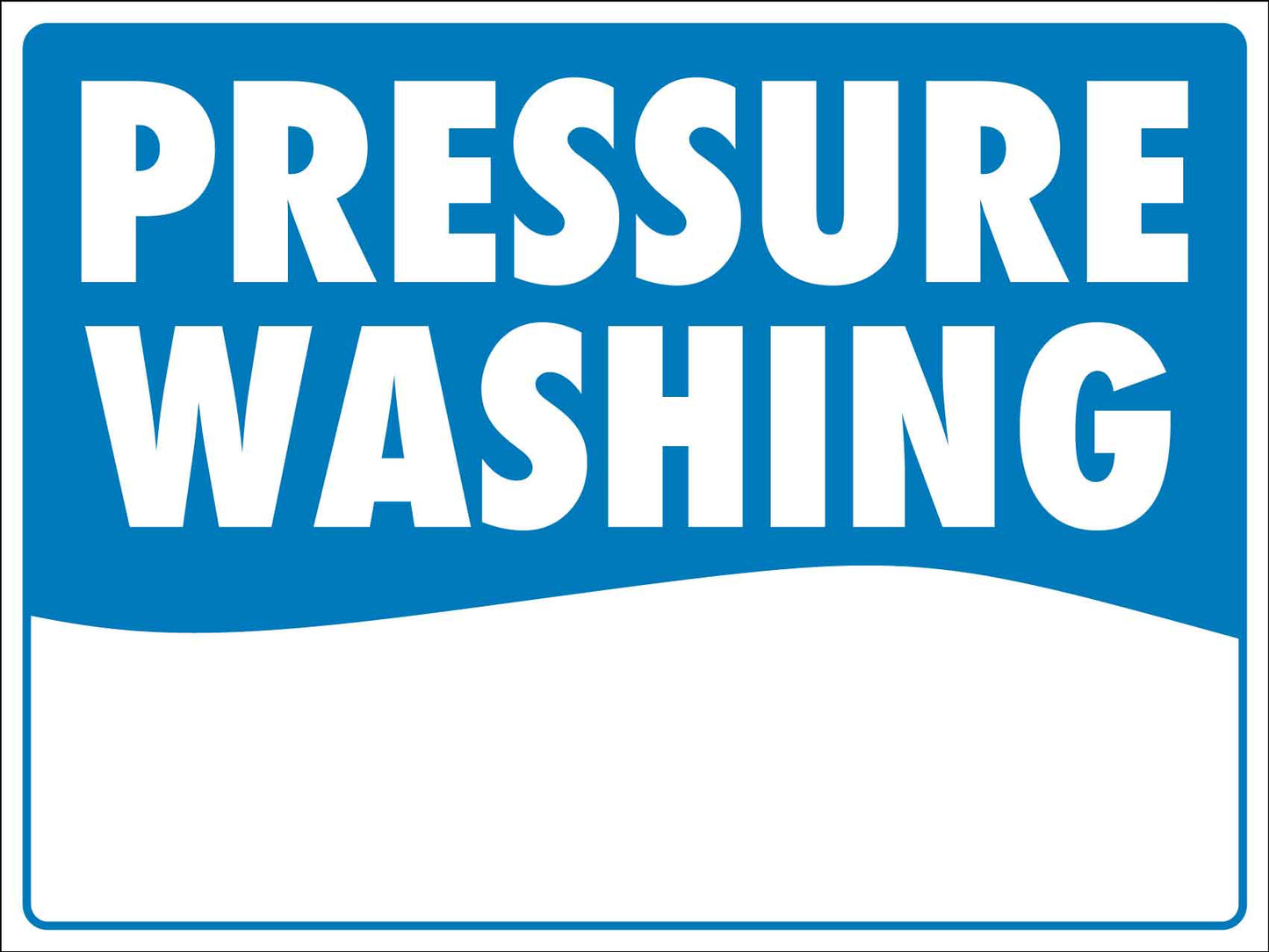 Pressure Washing Sign