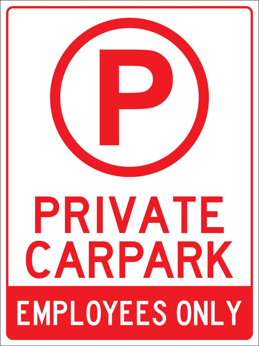 Private Carpark Employees Only Sign