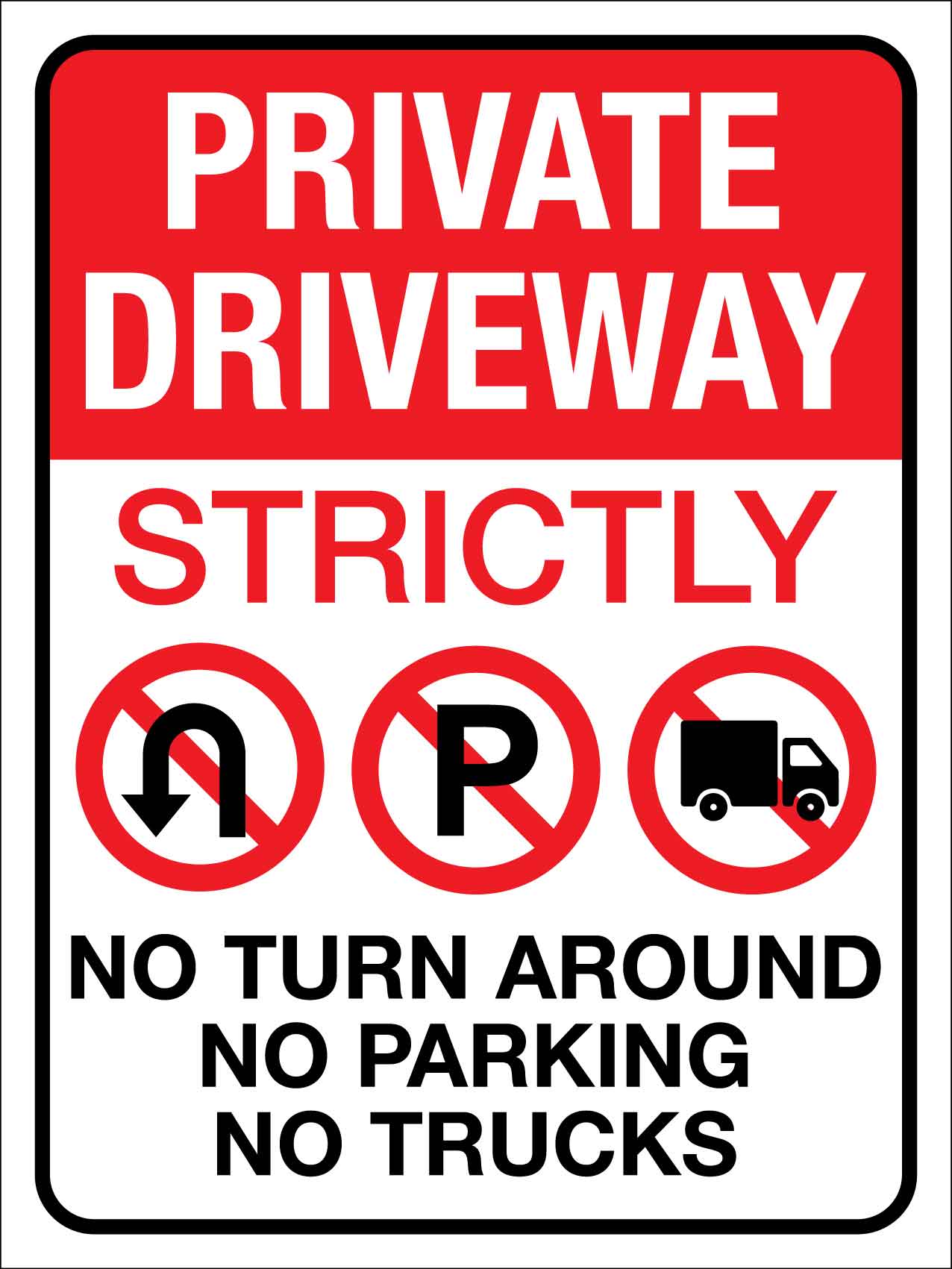 Private Driveway Strictly Sign – New Signs