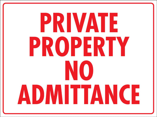 Private Property No Admittance Sign