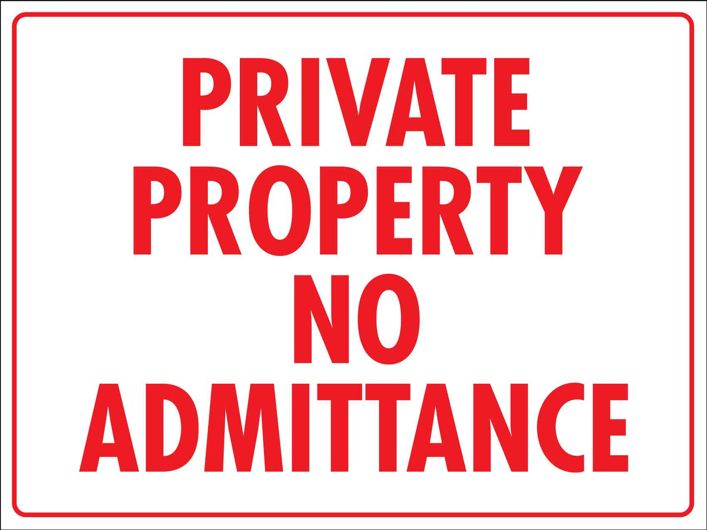 Private Property No Admittance Sign