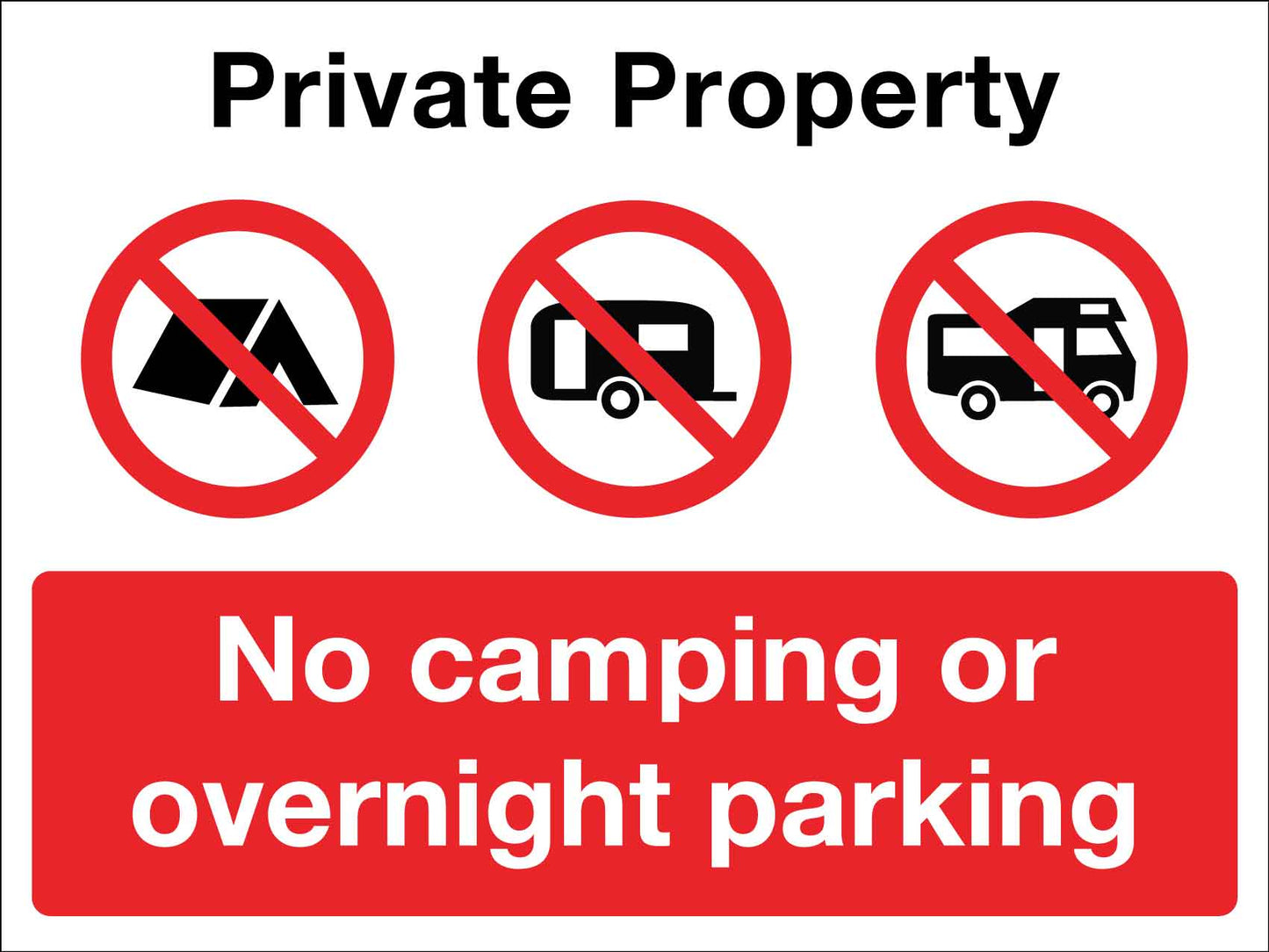 Private Property No Camping or Overnight Parking Sign
