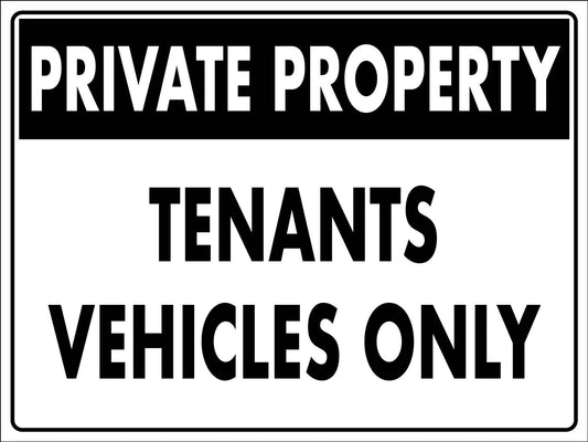 Private Property Tenants Vehicles Only Sign