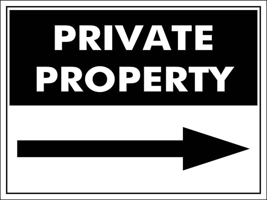 Private Property (Arrow Right) Sign