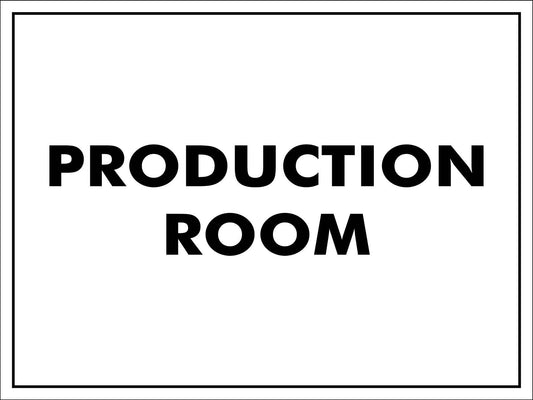 Production Room Sign