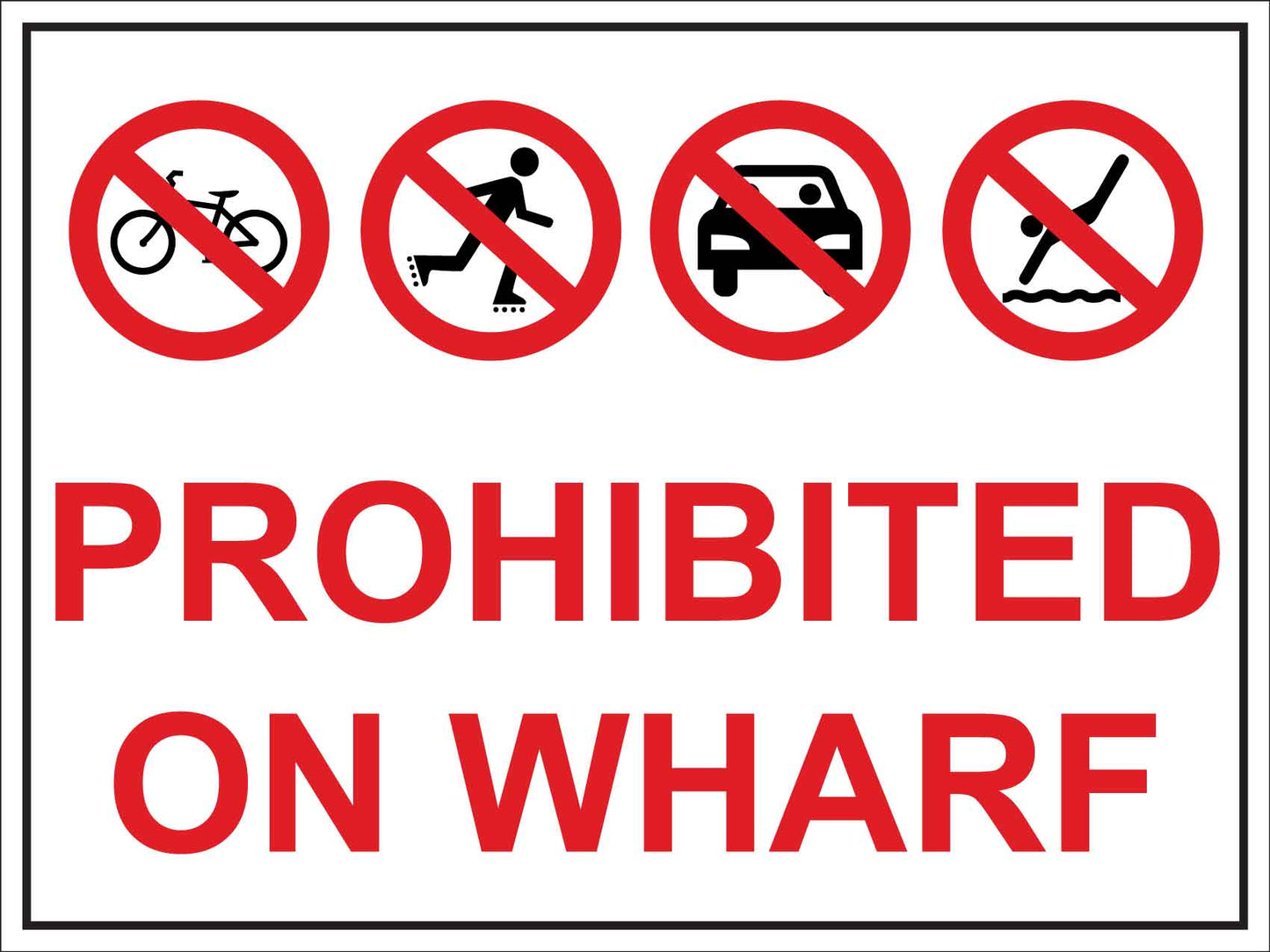 Prohibited on Wharf Sign