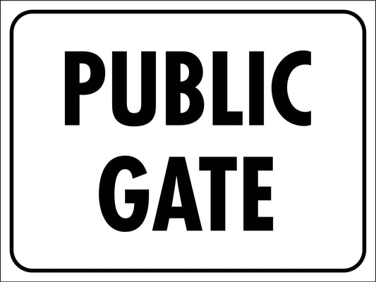 Public Gate Sign