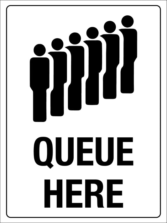Queue Here Sign