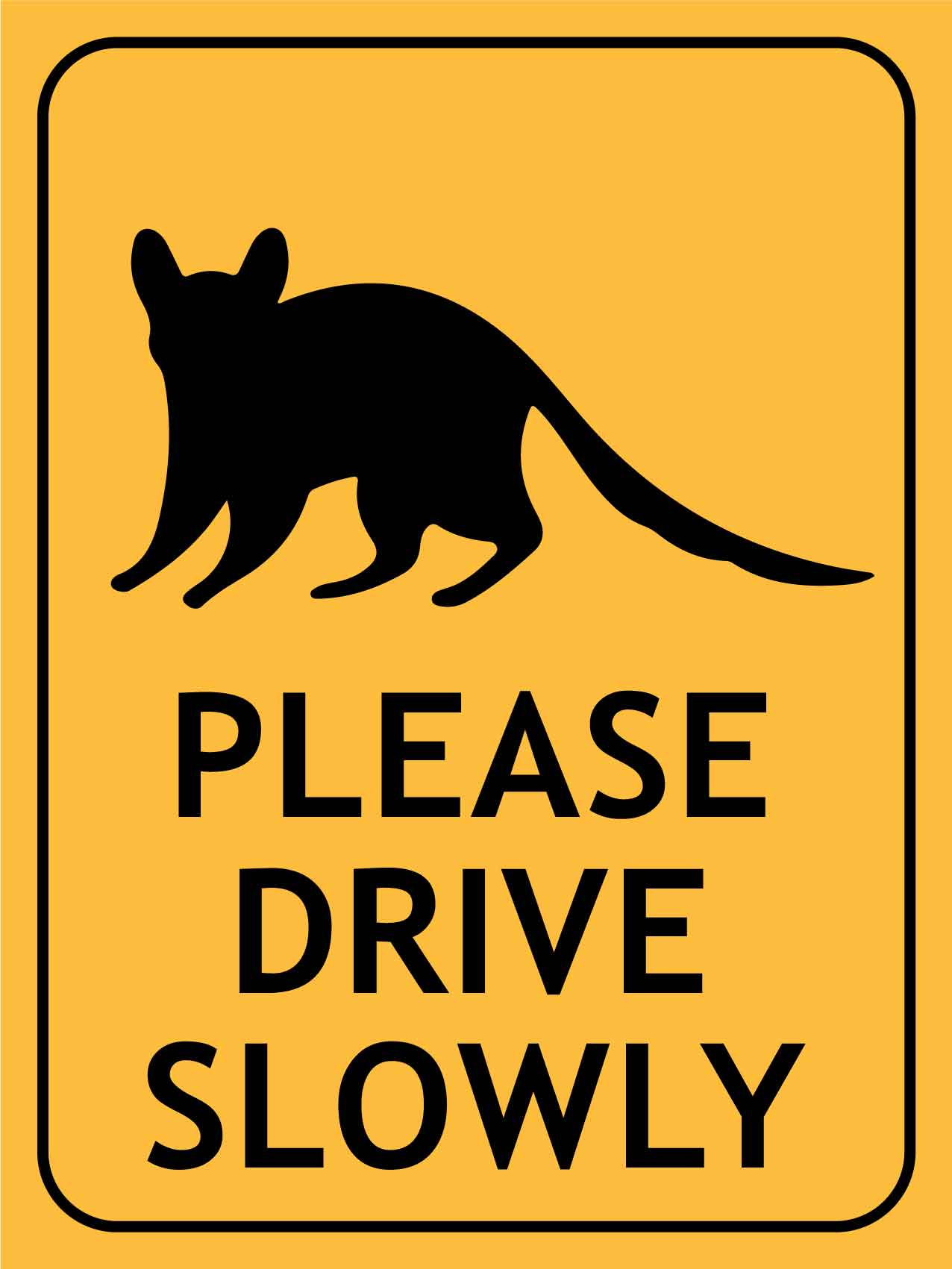 Quoll Please Drive Slowly Sign
