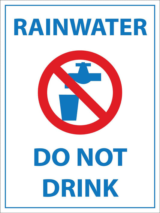 Rainwater Do Not Drink Sign
