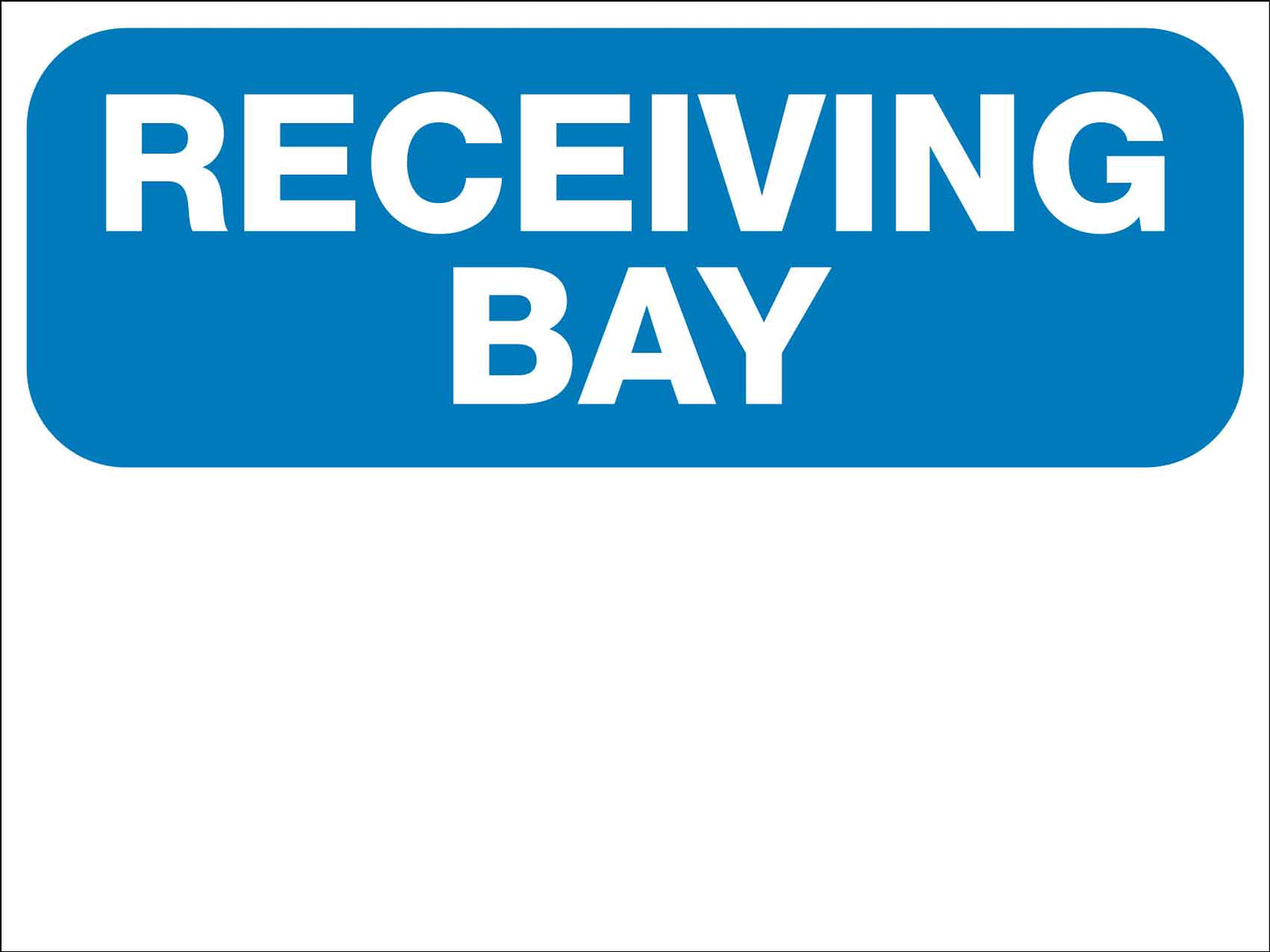 Receiving Bay Sign