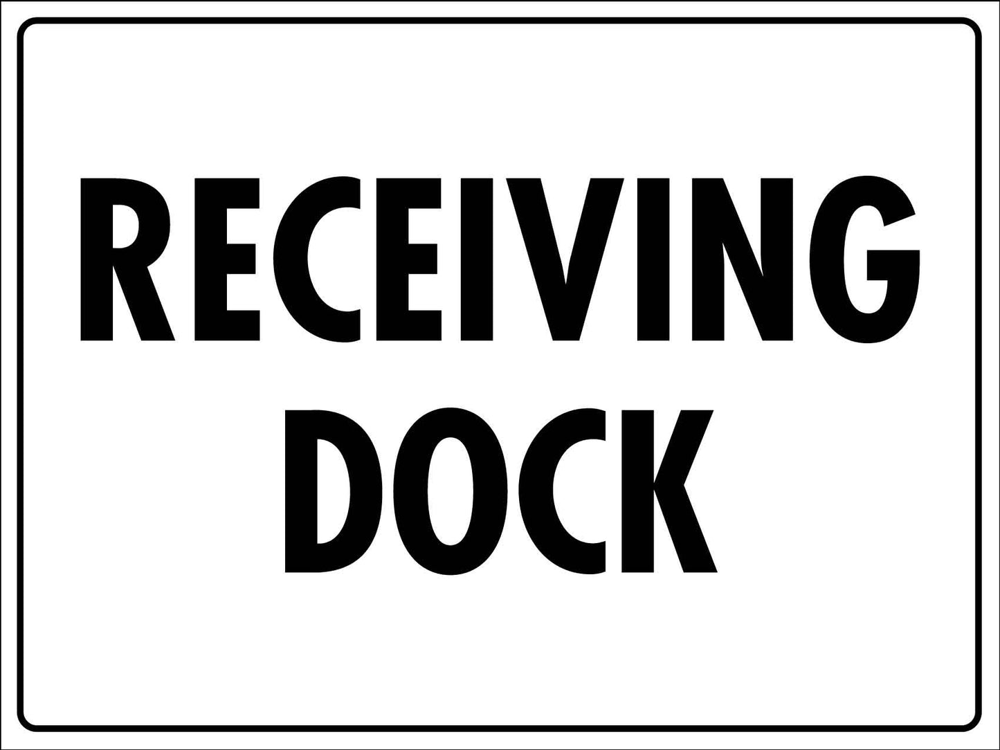 Receiving Dock Sign