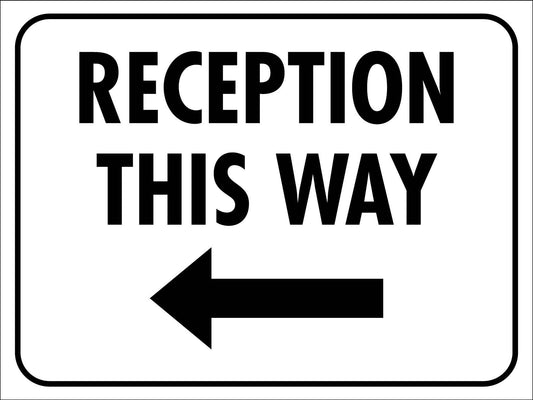 Reception This Way Left Arrow Sign