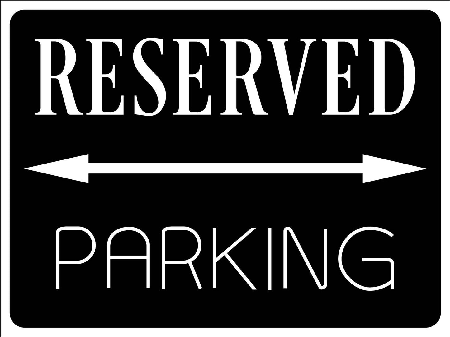 Reserved Parking Black Sign