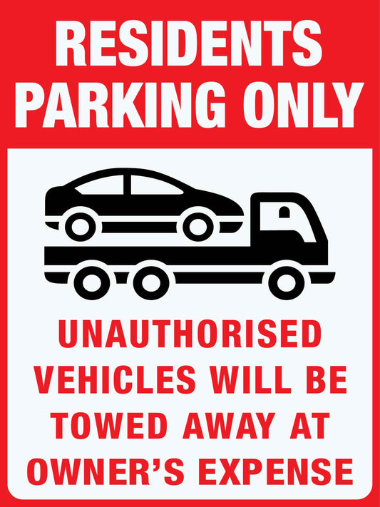Residents Parking Only Unauthorised Vehicles Towed Sign
