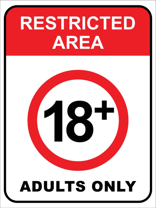 Restricted Area 18+ Sign