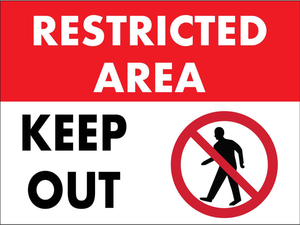 Restricted Area Keep Out Sign – New Signs