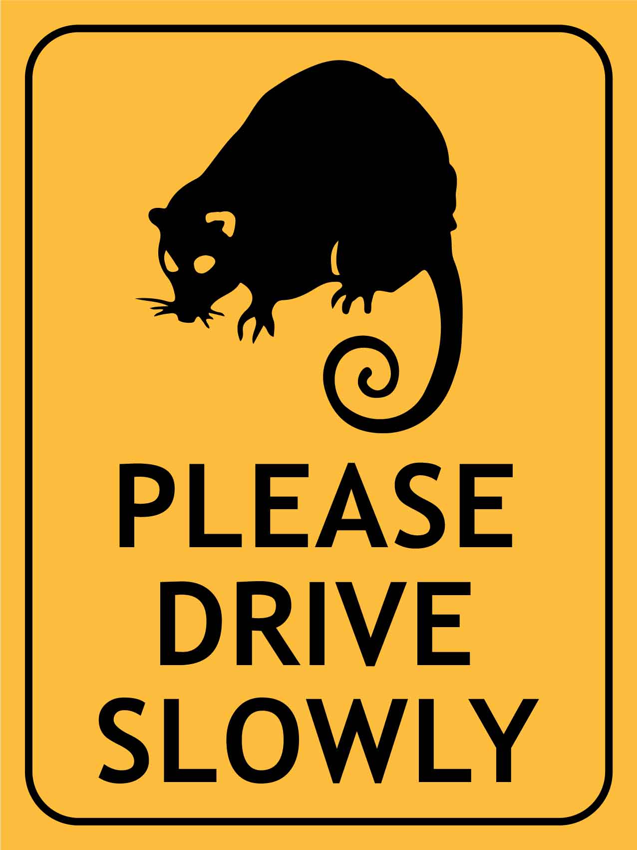 Ringtail Possum Please Drive Slowly Sign