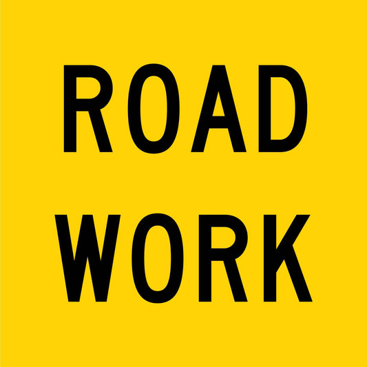 Road Work Multi Message Traffic Sign