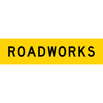 Roadworks Long Skinny Multi Message Traffic Sign