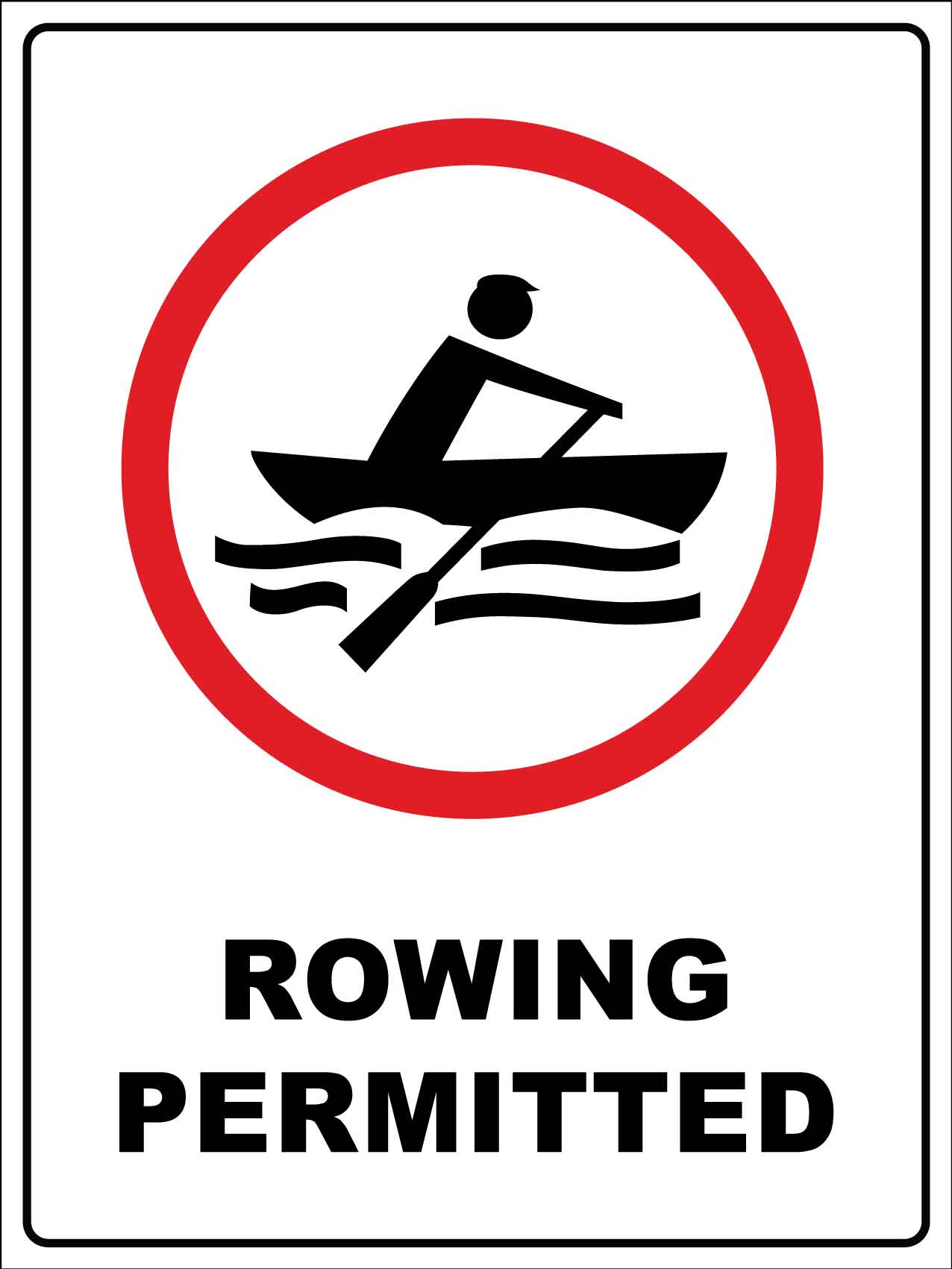 Rowing Permitted Sign