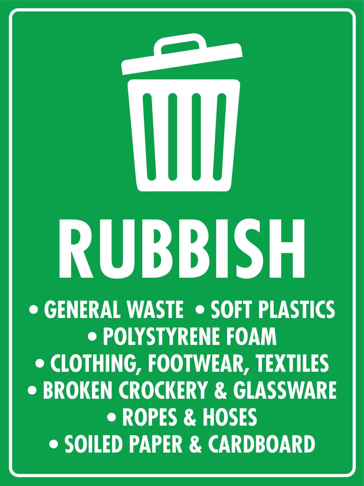 Clean Rubble Signs Rubbish General Waste Soft Plastics Sign – New Signs