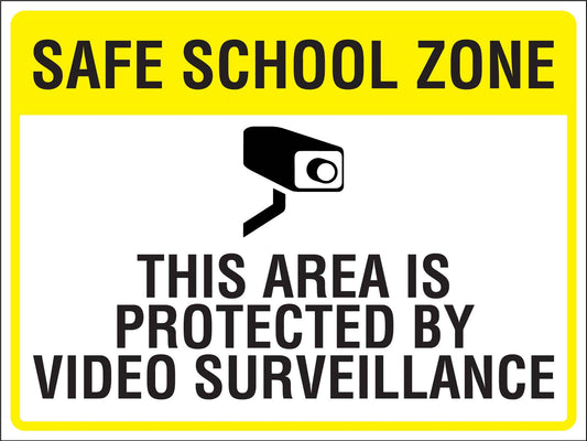 Safe School Zone-This Area Is Protected By Video Surveillance Sign