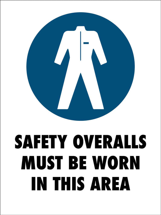 Safety Overalls Must Be Worn In This Area Sign