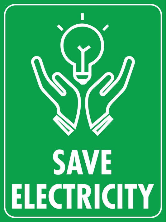 Save Electricity Sign