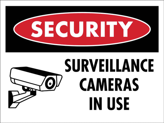 Security Surveillance Cameras In Use Sign
