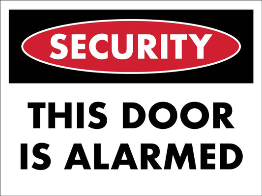Security This Door Is Alarmed Sign
