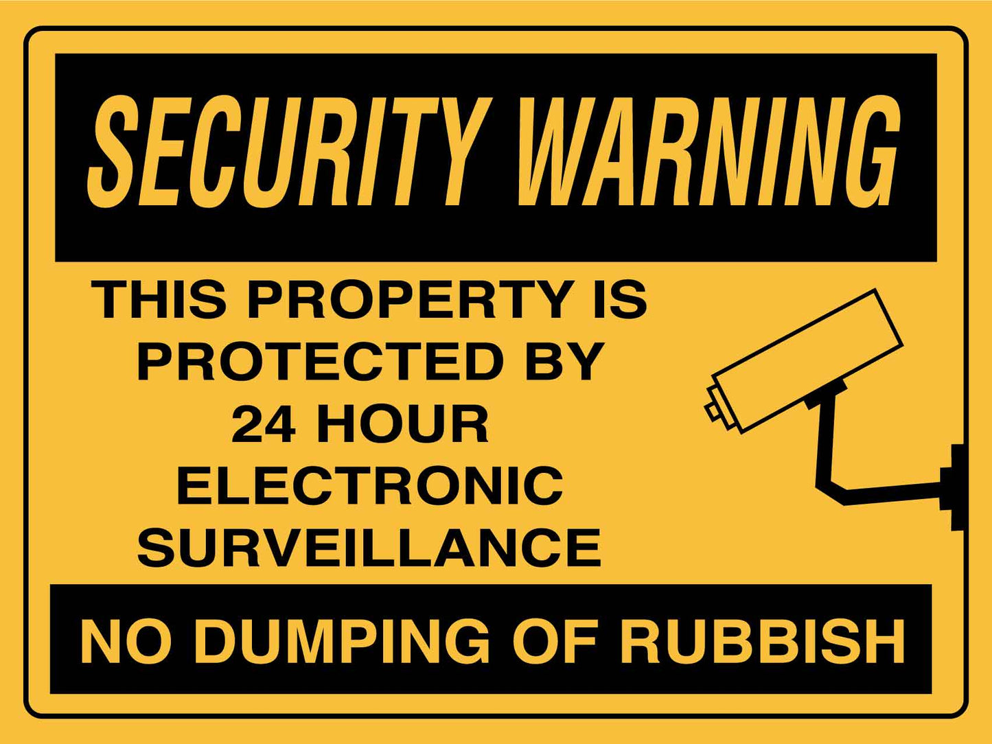 Security Warning No Dumping Of Rubbish Sign