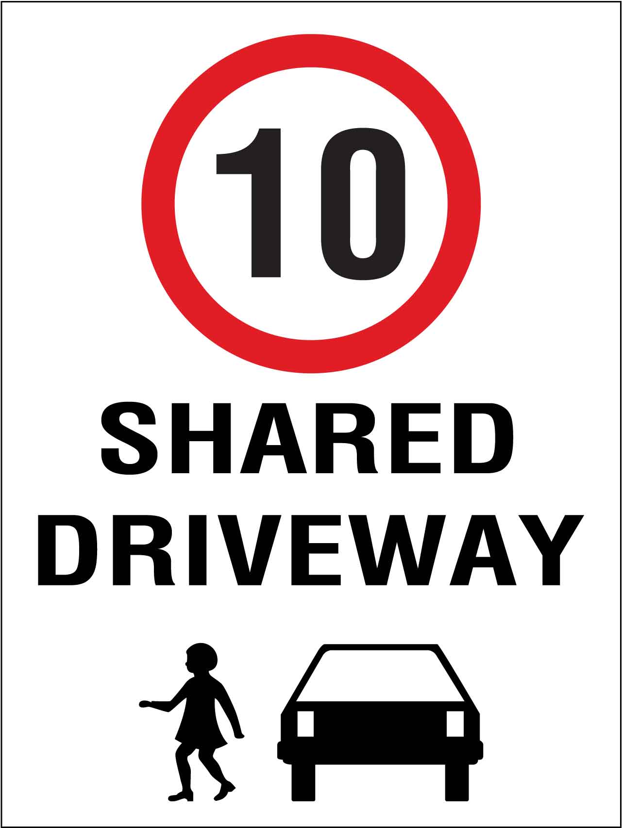 Shared Driveway 10km Speed Limit Sign