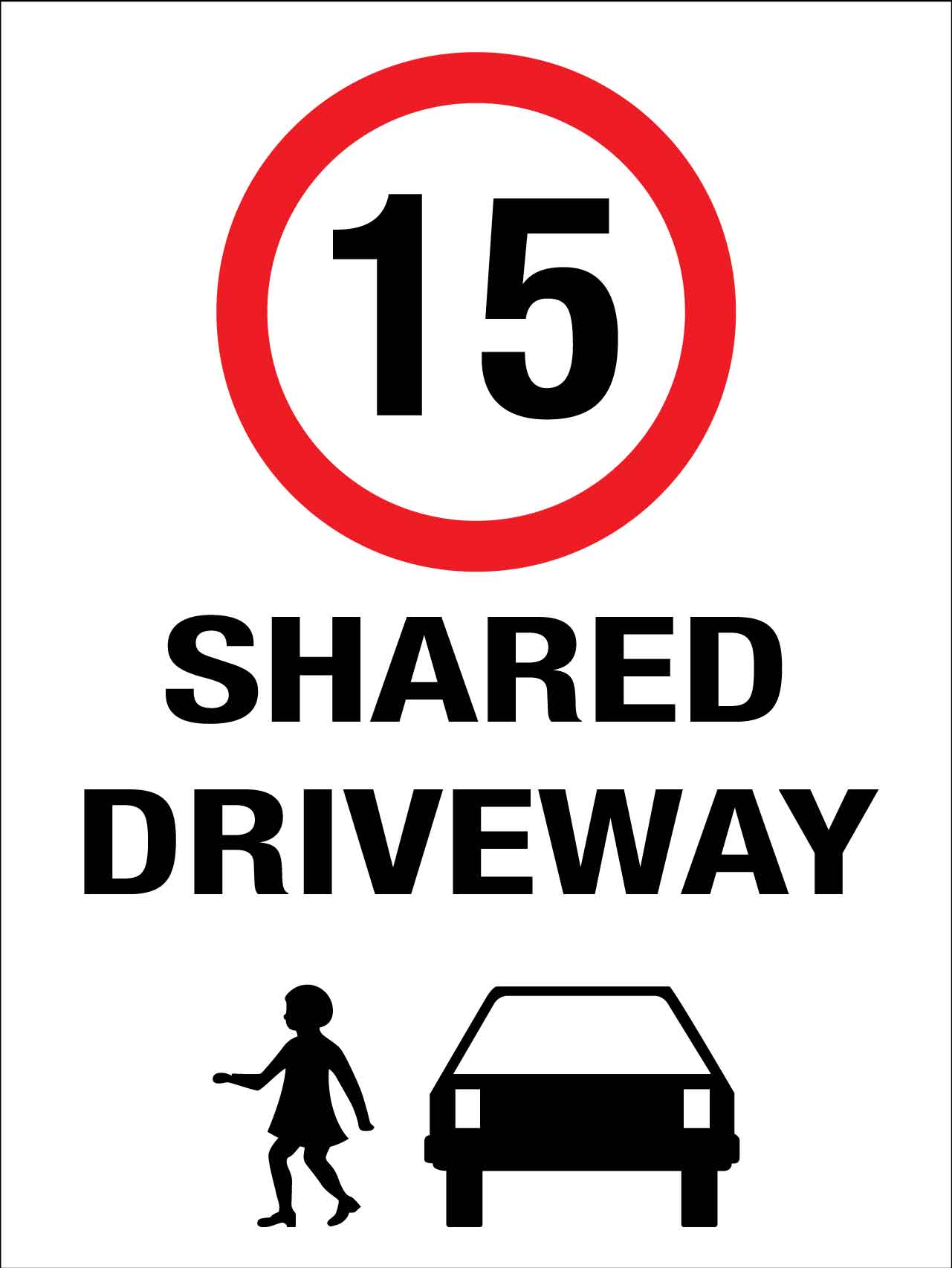 Shared Driveway 15km Speed Limit Sign